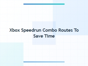 Xbox Speedrun Combo Routes to Save Time